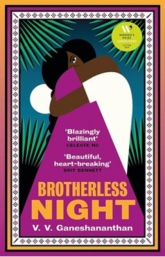 Brotherless Night - 'Blazingly Brilliant' CELESTE NG